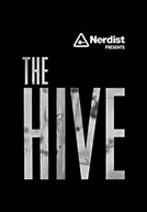 Nerdist Presents The Hive – Trailer