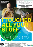 I Touched All Your Stuff – Trailer