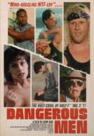 Dangerous Men – Trailer